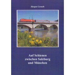 AKTION - Auf Schienen zwischen Salzburg und München AKTION - Auf Schienen zwischen Salzburg und München